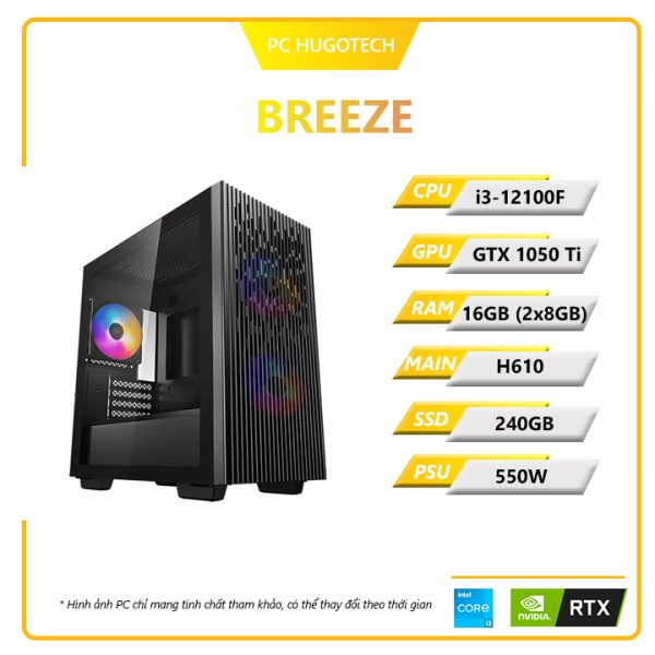 PC Hugotech Breeze 1050Ti (i3-12100F/VGA 1050Ti/RAM 16GB(2x8GB)/H610/SSD 240GB/550W)