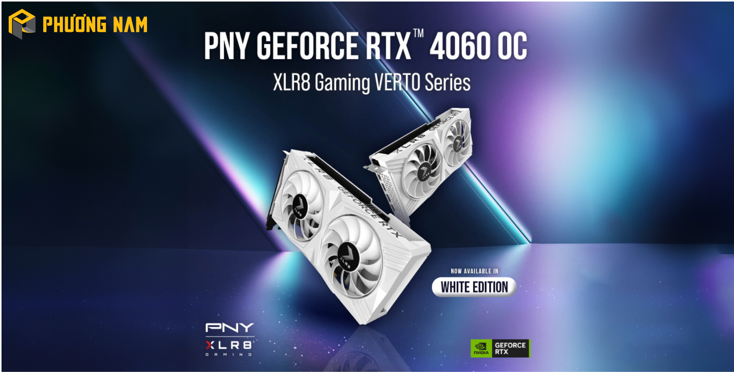 Card màn hình PNY GeForce RTX 4060 8GB OC XLR8 VERTO DF White Edition (VCG40608DFWXPB1-O)