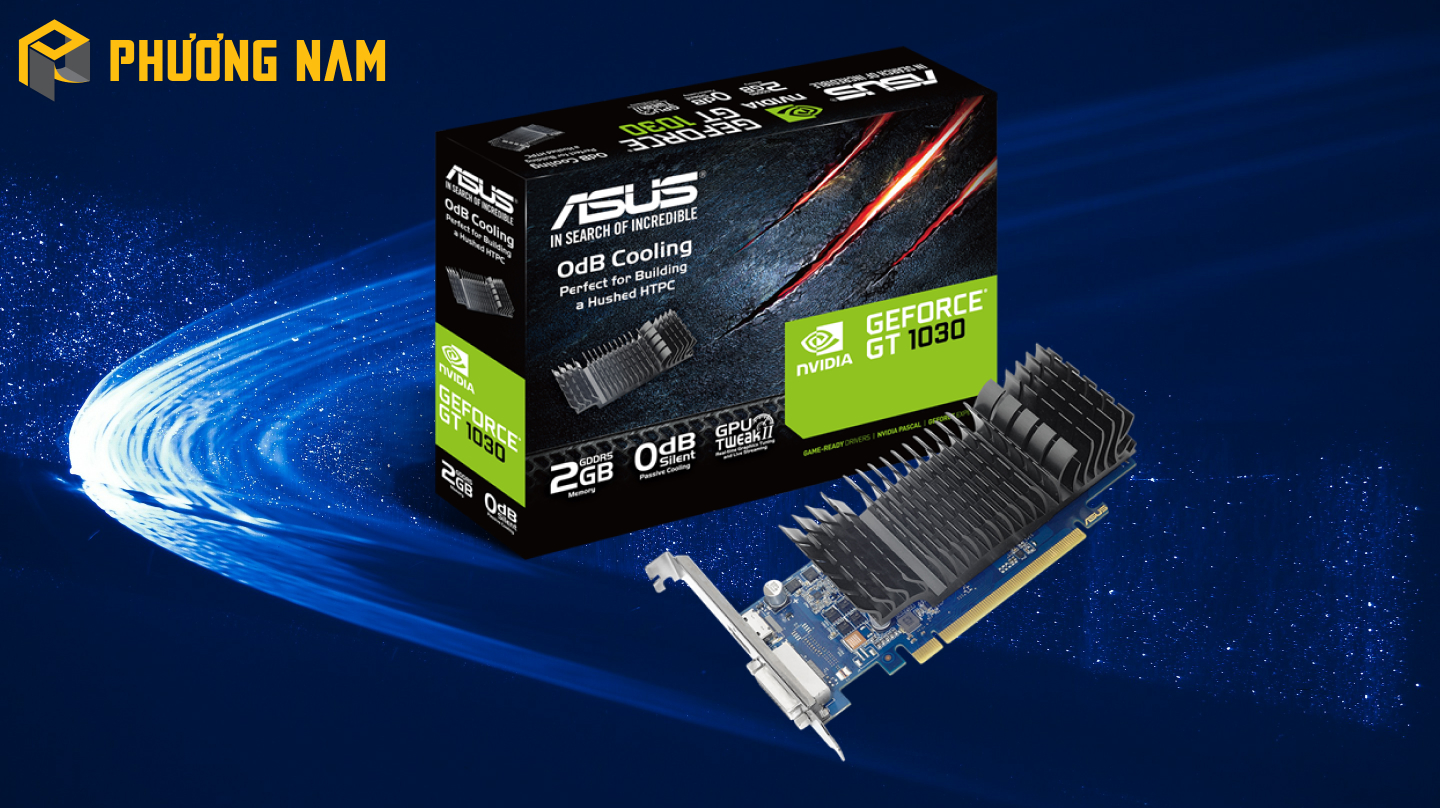 Card màn hình Asus GT1030-SL-2G-BRK Card màn hình Asus GT1030-SL-2G-BRK