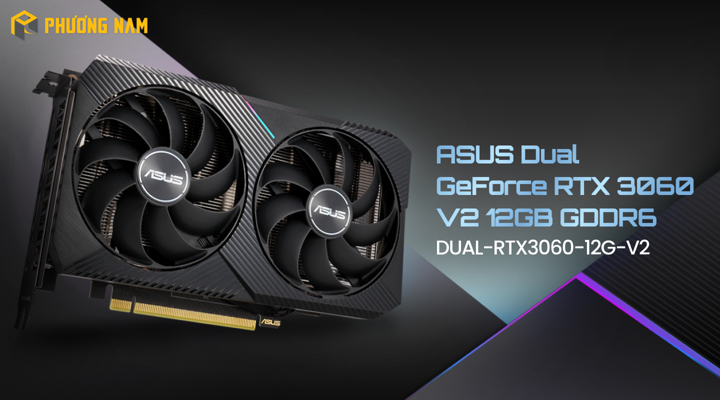 ASUS Dual GeForce RTX 3060 V2 12GB GDDR6 (DUAL-RTX3060-12G-V2)