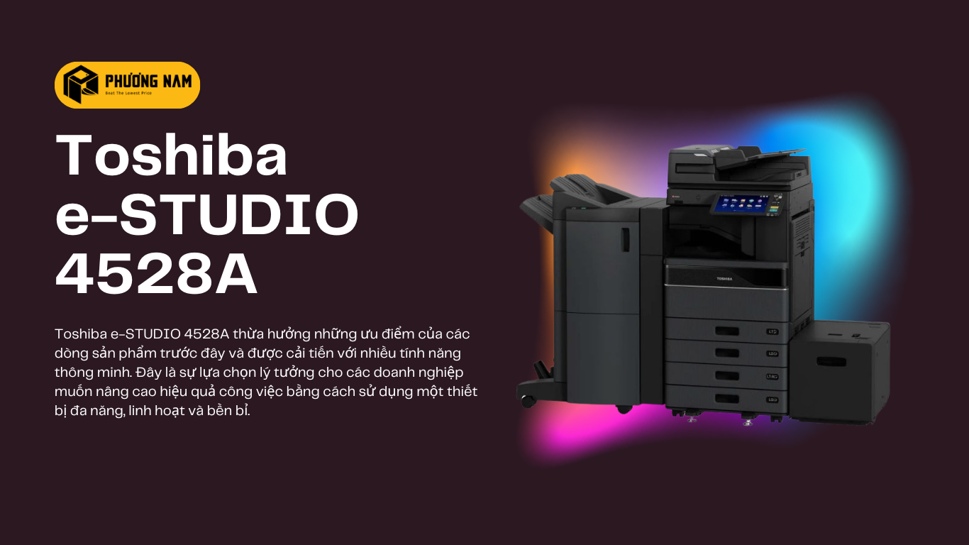 Toshiba e-STUDIO 4528A chính hãng