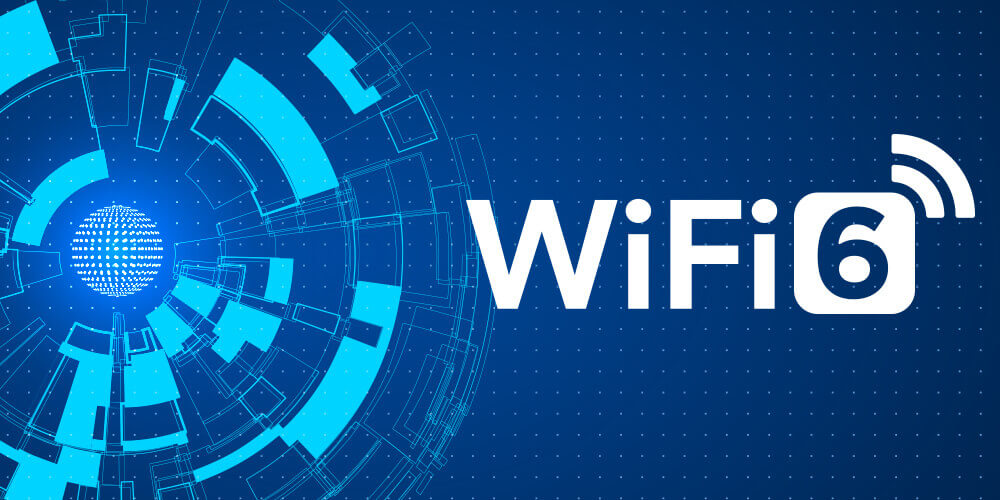 Đôi nét về Wi - Fi 6 là gì ?